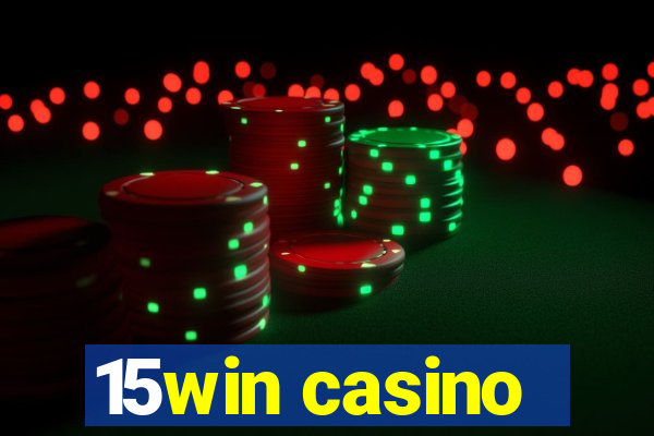 15win casino